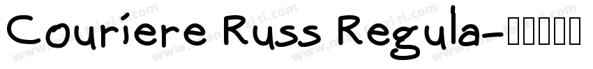 Couriere Russ Regula字体转换